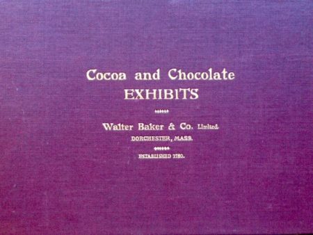 (Chocolate) Walter Baker & Co. Description of the Educational Exhibit of Cocoa and Chocolate. Sale