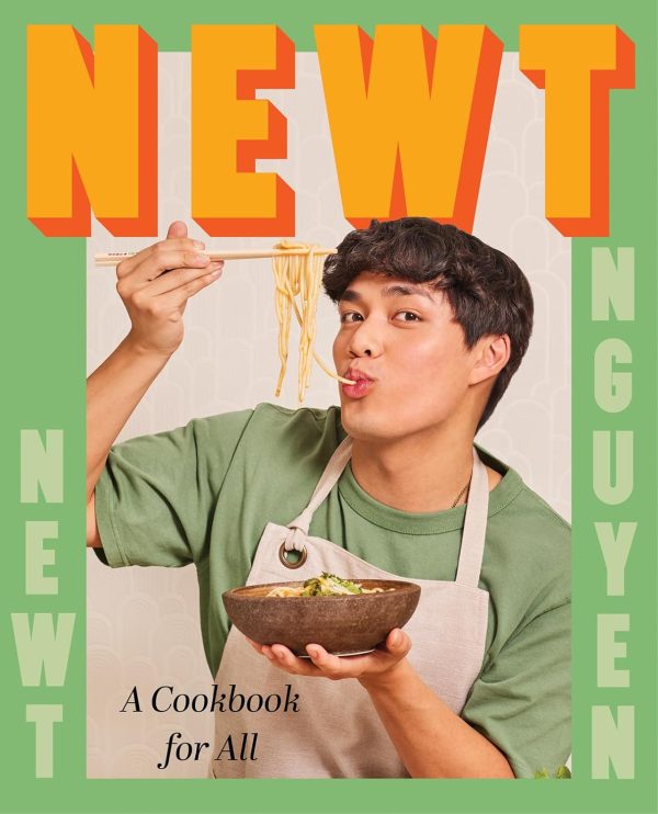 Newt: A Cookbook for All (Newt Nguyen) on Sale